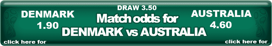 Australia vs Denmark match odds World Cup 2018 Russia